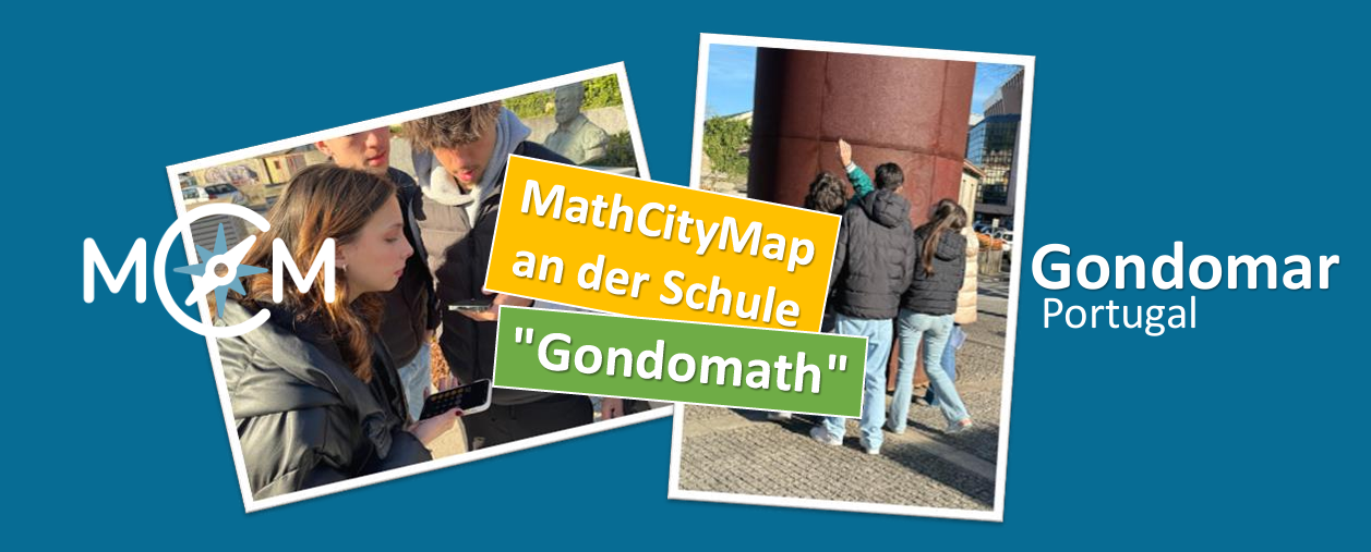 Gondomath: Mathematik und Kulturerbe!